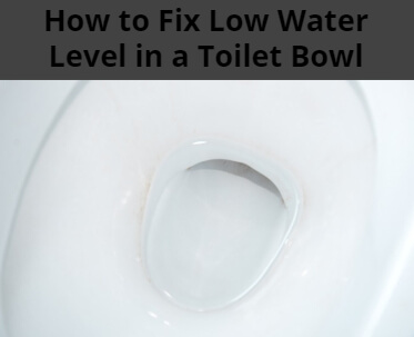 Toilet Water Level Low